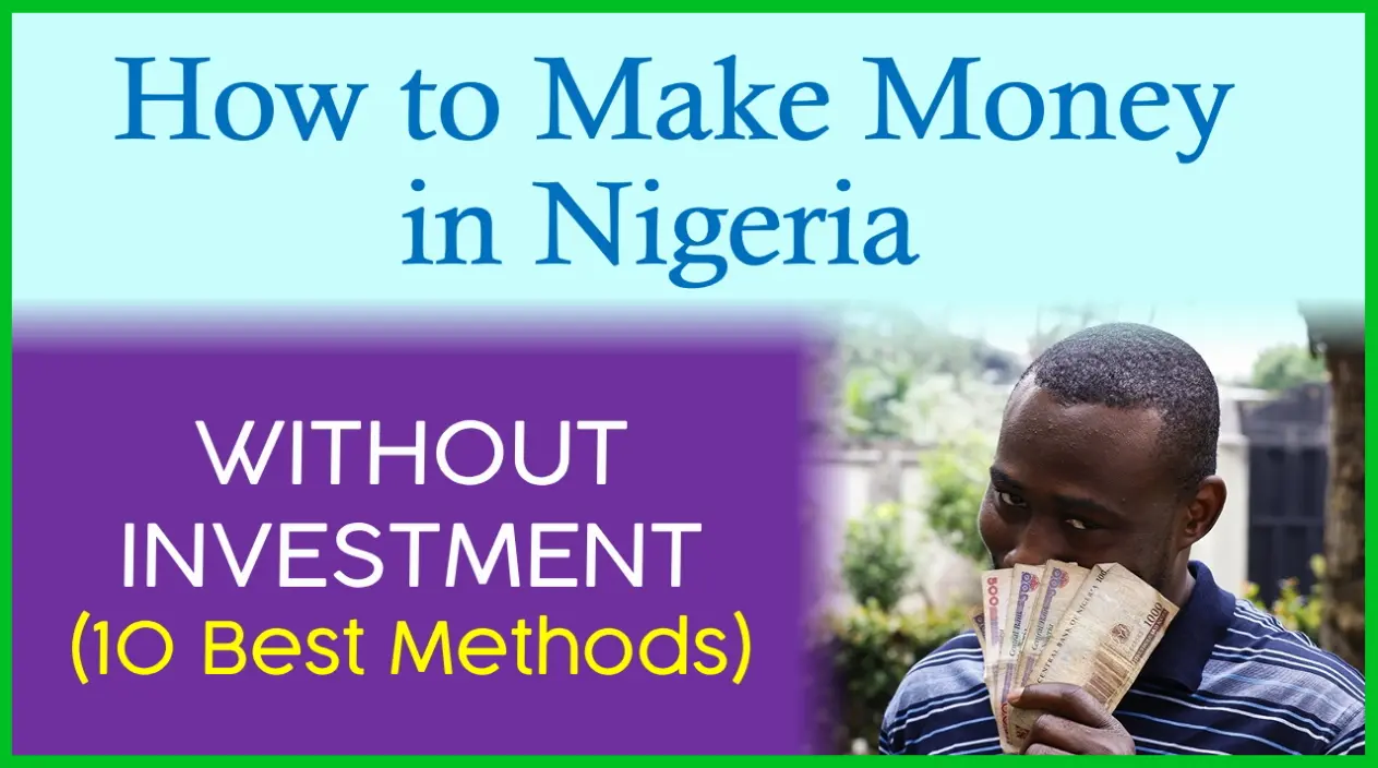 How to Make Money Online in Nigeria Without Investment 2023