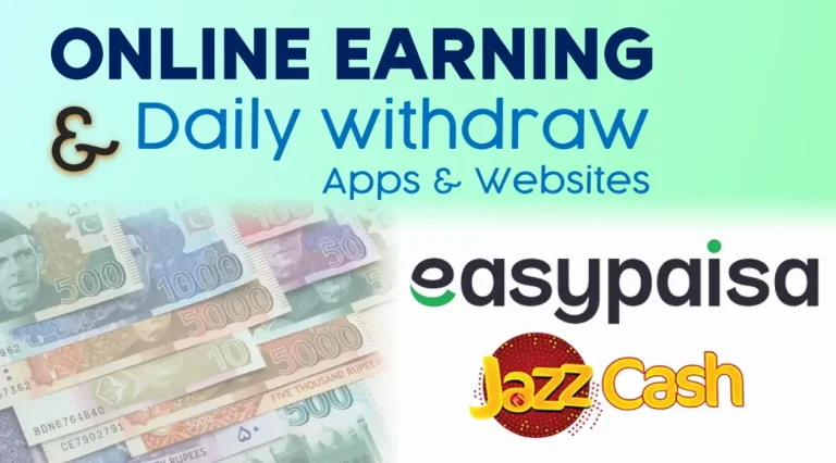 Online Earning Withdraw by Easypaisa Jazzcash Daily 2023