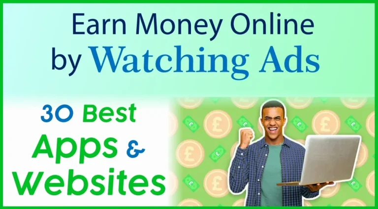 Earn Money Online by Watching Ads without Investment 2023