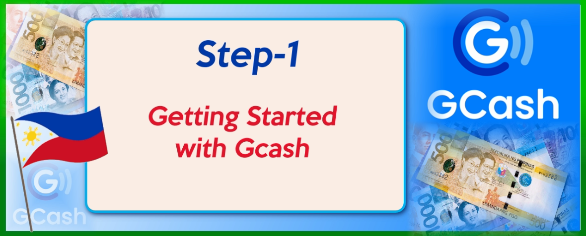Step-1: Getting Started with Gcash