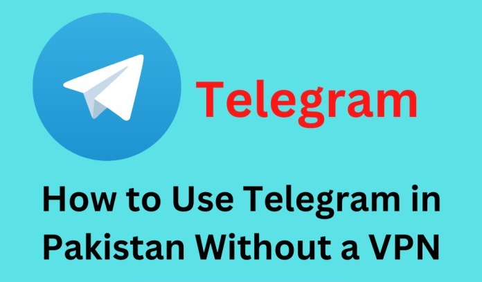 Using Telegram in Pakistan Without VPN